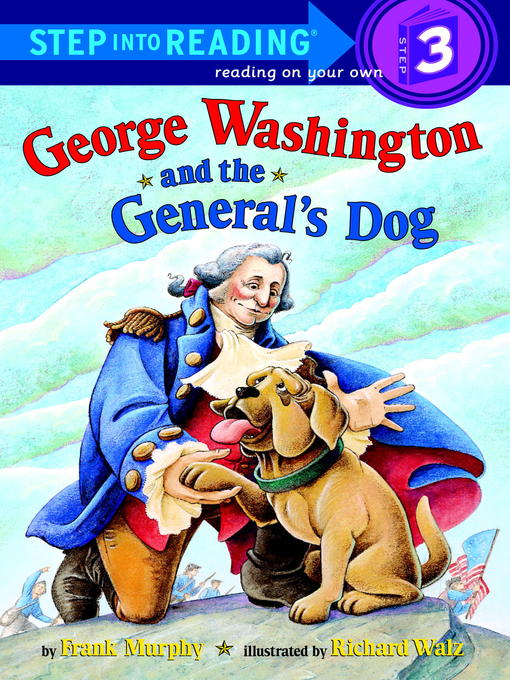 Title details for George Washington and the General's Dog by Frank Murphy - Wait list